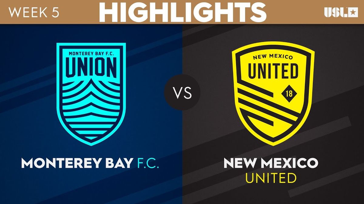 New Mexico United vs. Monterey Bay FC, Rio Grande Credit Union Field at