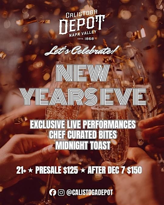 New Year's Eve at Calistoga Depot, 31 December | Event in Calistoga | AllEvents
