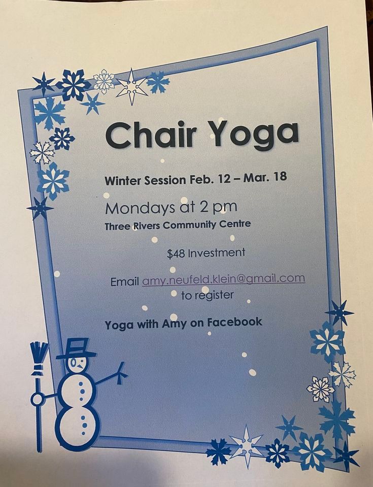 Chair Yoga, Three Rivers Community Centre, Greenwood, February 19 to
