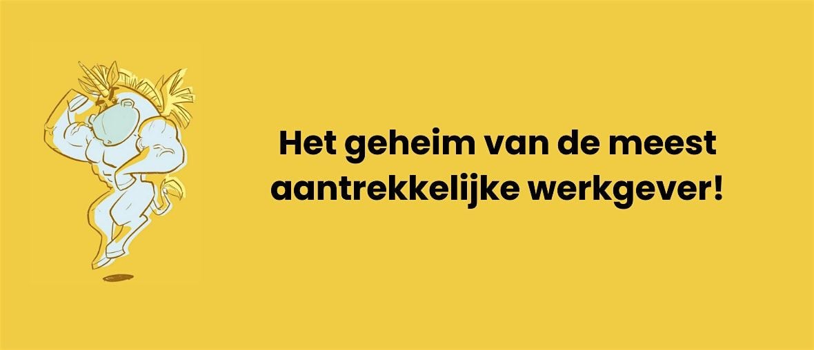 Amsterdam | Het Geheim van de Meest Aantrekkelijke Werkgevers