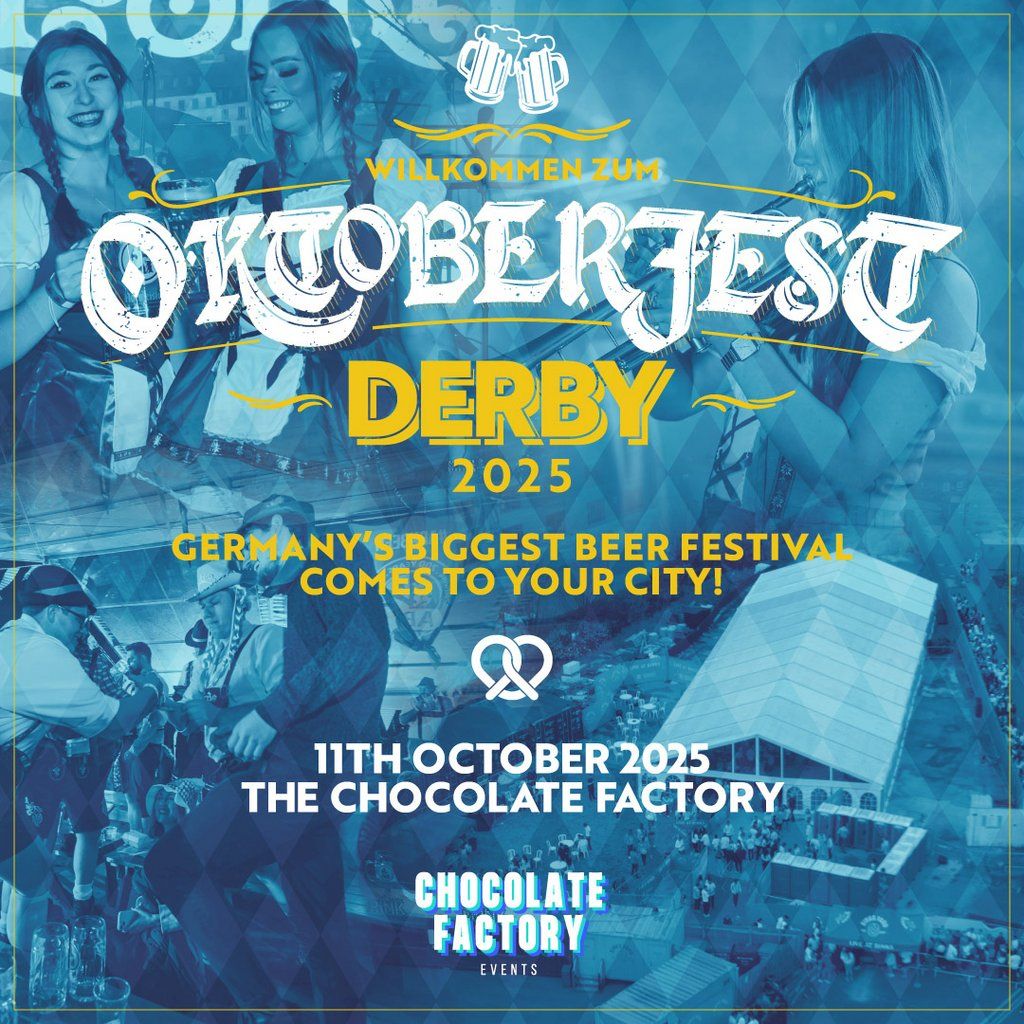 Oktoberfest | The Chocolate Factory, Derby, 11 October | Event in Derby | AllEvents