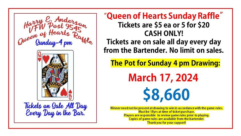 NL VFW Sunday QUEEN of HEARTS RAFFLE! The Pot is 8,660 Tickets