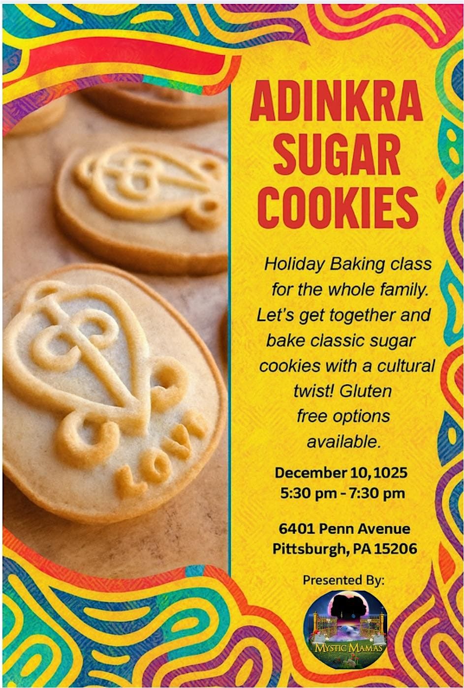 Adinkra Sugar Cookie Making Workshop, 10 December | Event in Pittsburgh | AllEvents