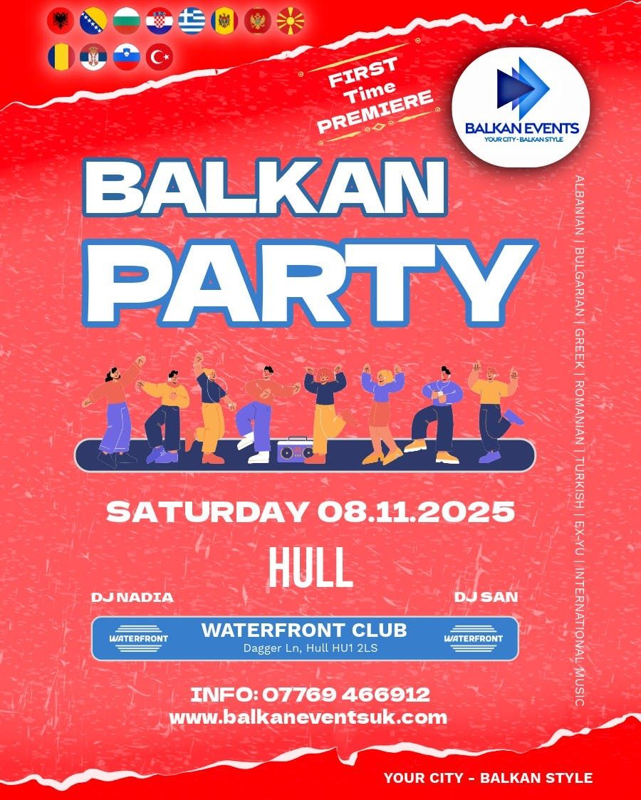 BALKAN Party HULL - PREMIERE, 8 November | Event in Kingston Upon Hull | AllEvents
