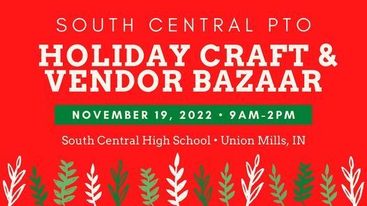 Pto Christmas Bazaar 2022 South Central Pto Holiday Craft And Vendor Bazaar - 2022, South Central Pto,  Union Mills, November 19 2022 | Allevents.in