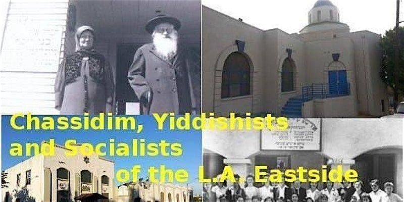 Chassidim, Yiddishists and Socialists of the L.A. Eastside  (JEWISH HIKE), 25 January | Event in Los Angeles