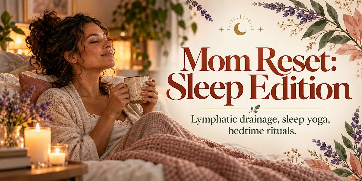 Mom Reset: Sleep Edition