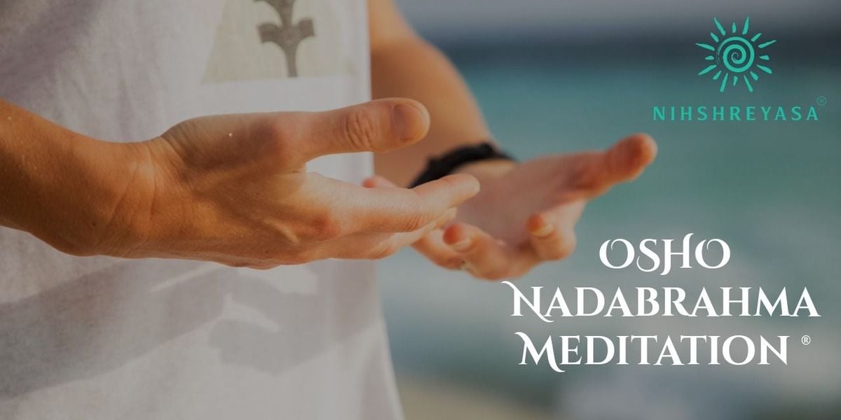 OSHO Nadabrahma Meditation