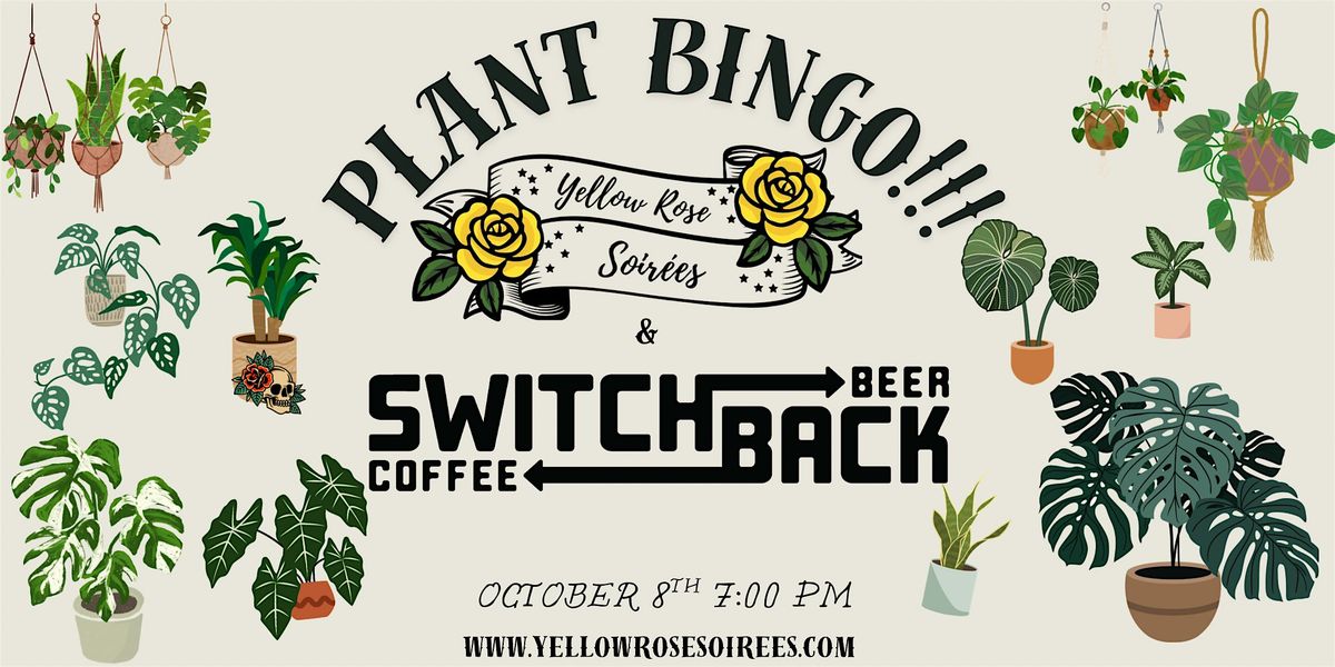 Plant Bingo at Switchback- Austin!, Switchback Coffee and Beer, Austin ...