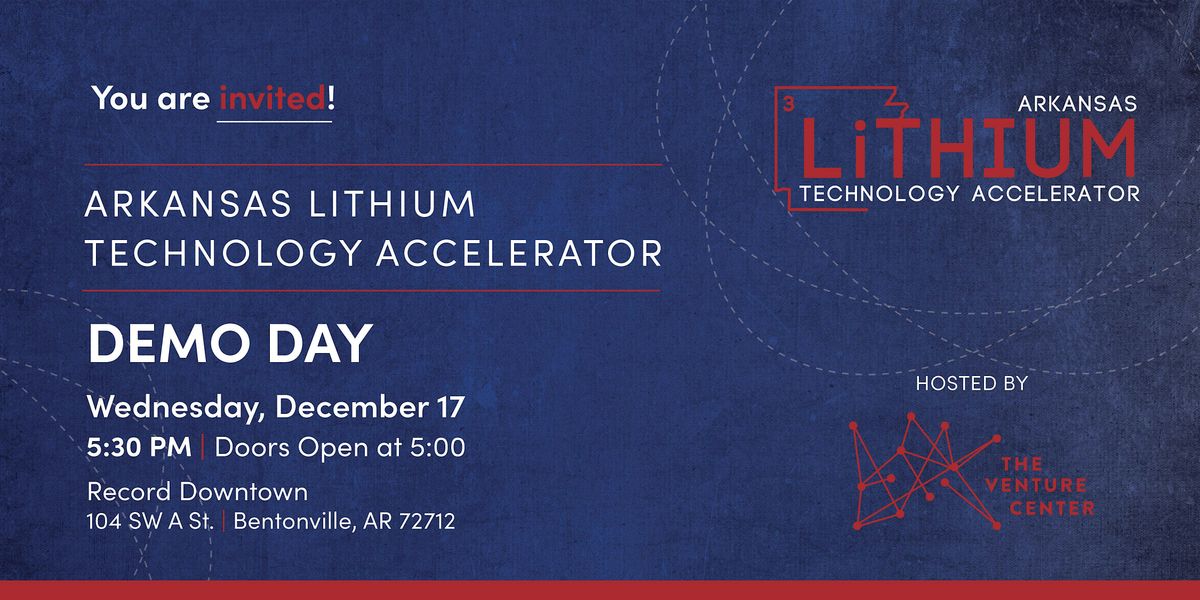 Arkansas Lithium Technology Accelerator VIP Demo Day, 17 December | Event in Bentonville | AllEvents