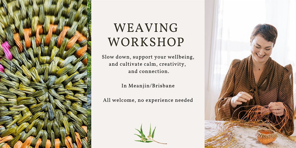 Basket weaving workshop - learn the 'wrapping stitch', 25 January | Event in New Farm | AllEvents