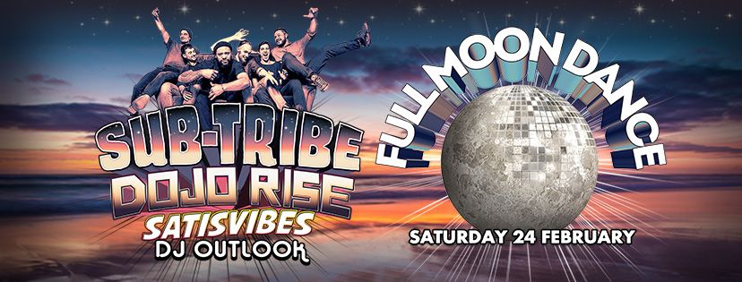 Full Moon Dance - SUB-TRIBE - DOJO RISE - SATISVIBES - DJ OUTLOOK, 460 ...