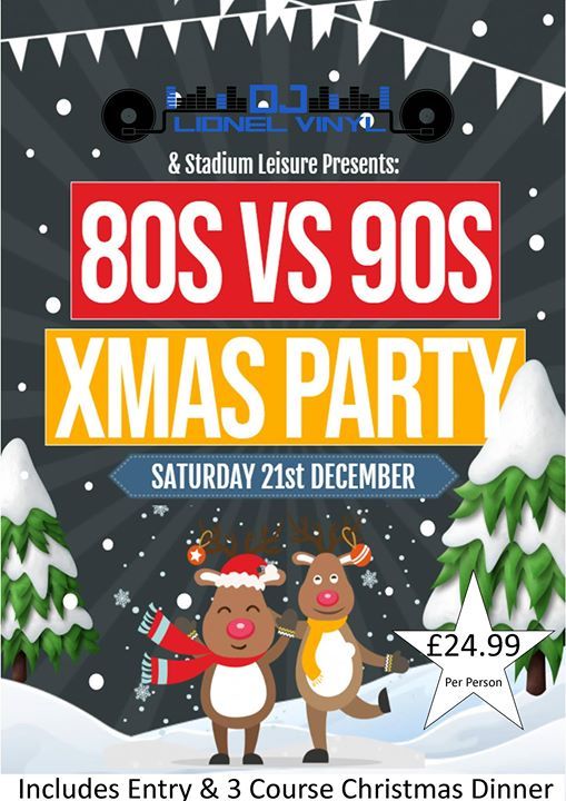 Sat 21st Dec 80s Vs 90s Xmas Party With Dj Lionel Vinyl At