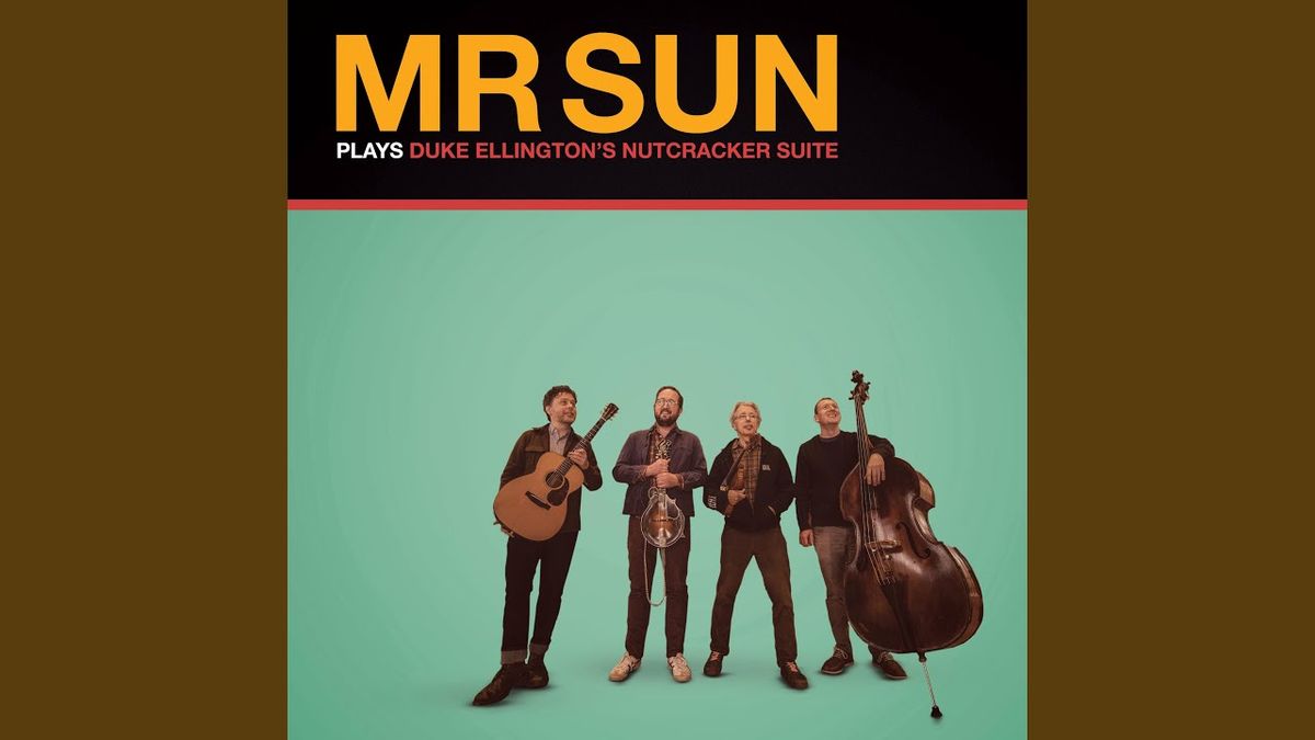 Mr. Sun Plays Duke Ellington's Nutcracker Suite, 6 December | Event in Groton | AllEvents