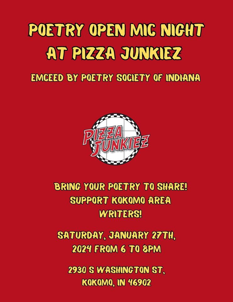 Poetry Open Mic Night, Pizza Junkiez (Kokomo, Indiana), January 27 2024