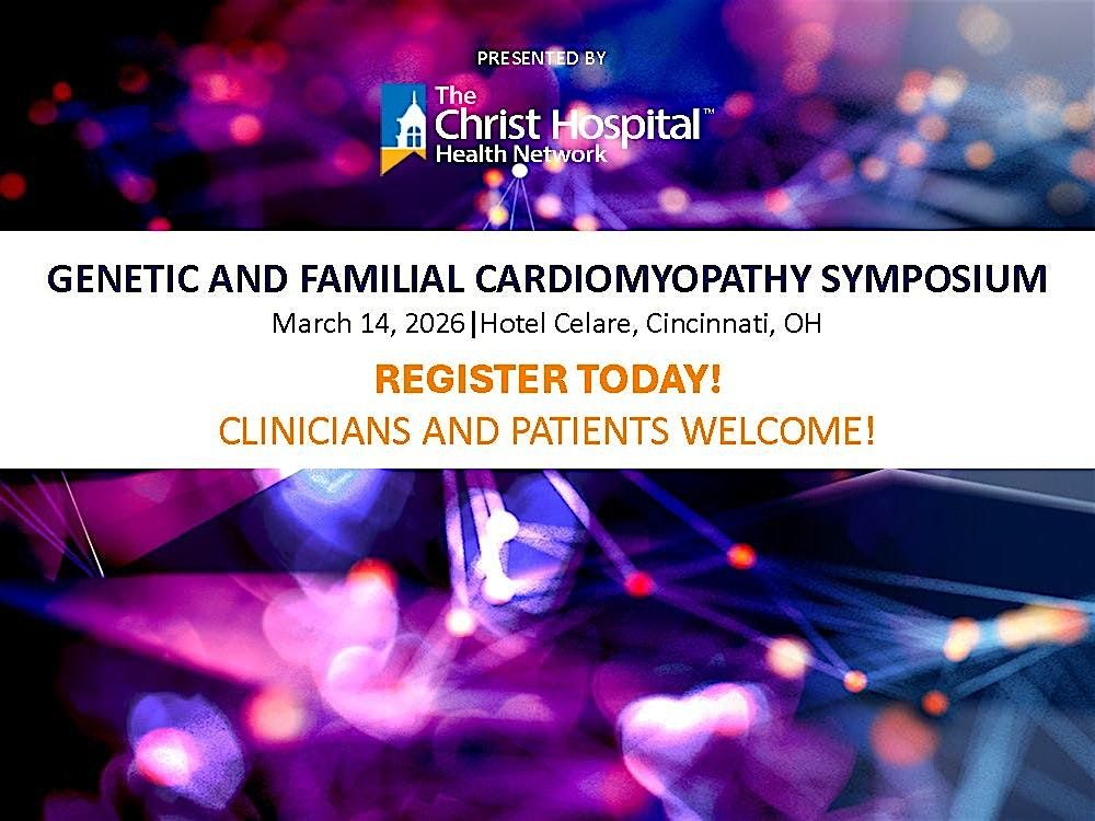 Genetic and Familial Cardiomyopathy Symposium, 14 March | Event in Cincinnati | AllEvents