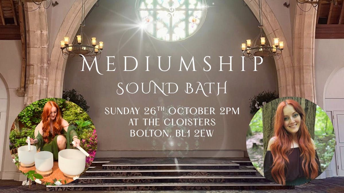 MEDIUMSHIP SOUND BATH &amp; FIRE CEREMONY, 26 October | Event in Bolton | AllEvents