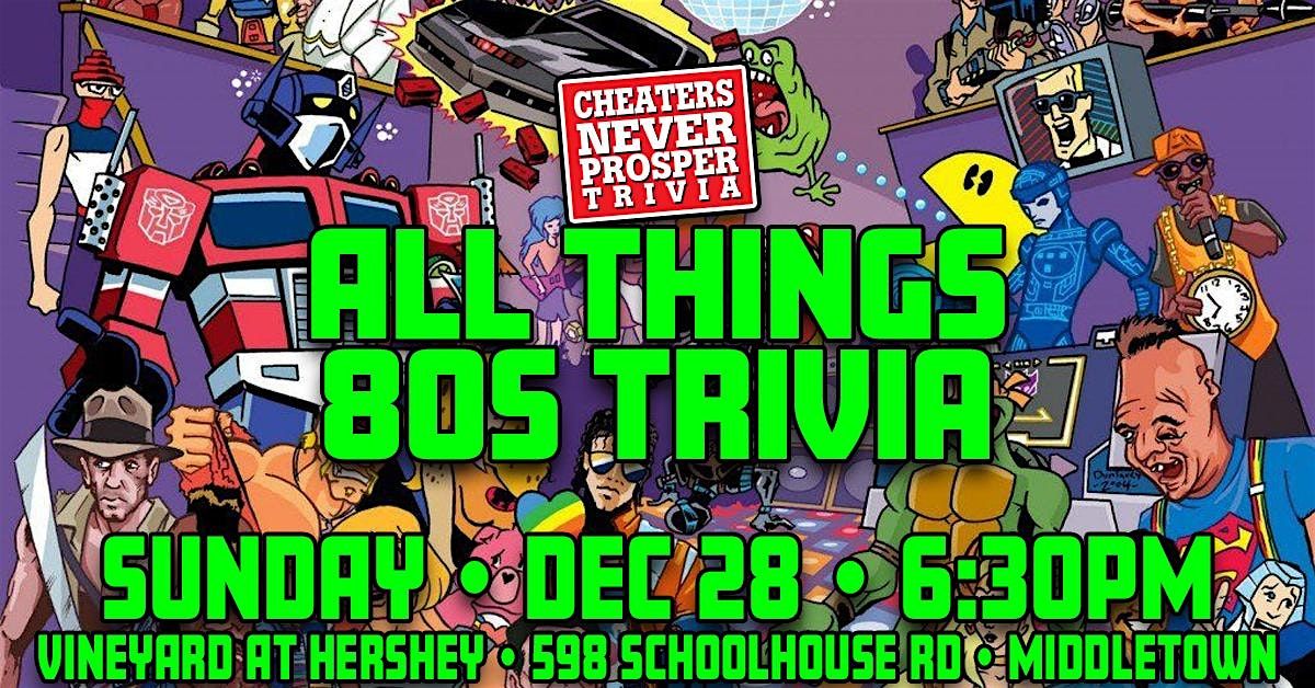 All 80's Trivia at The Vineyard at Hershey, 28 December | Event in Middletown | AllEvents