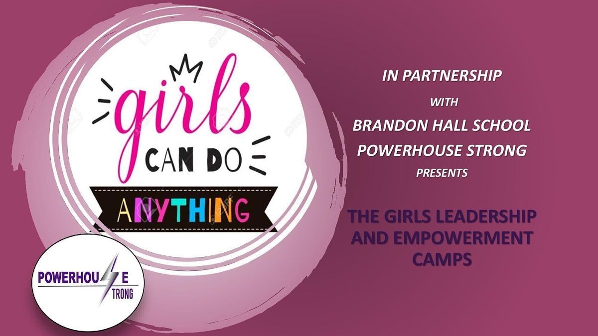 Girls Leadership And Empowerment Camp At Brandon Hall School Atlanta