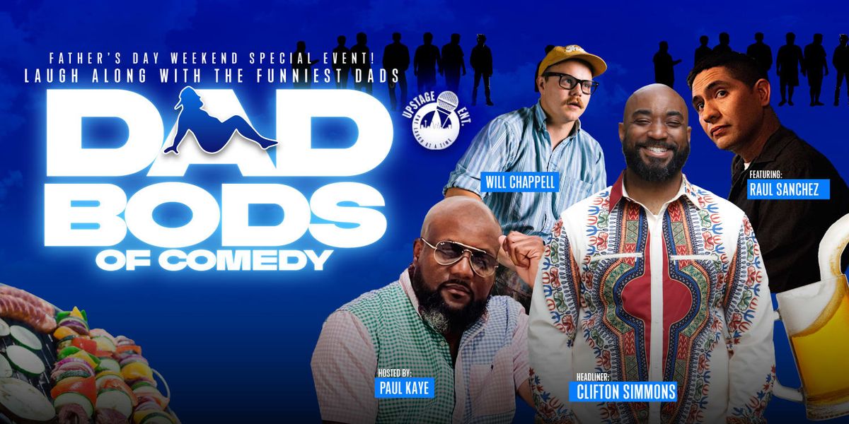 Dad Bods of Comedy at Charline McCombs Empire Theatre, 14 June | Event in San Antonio | AllEvents