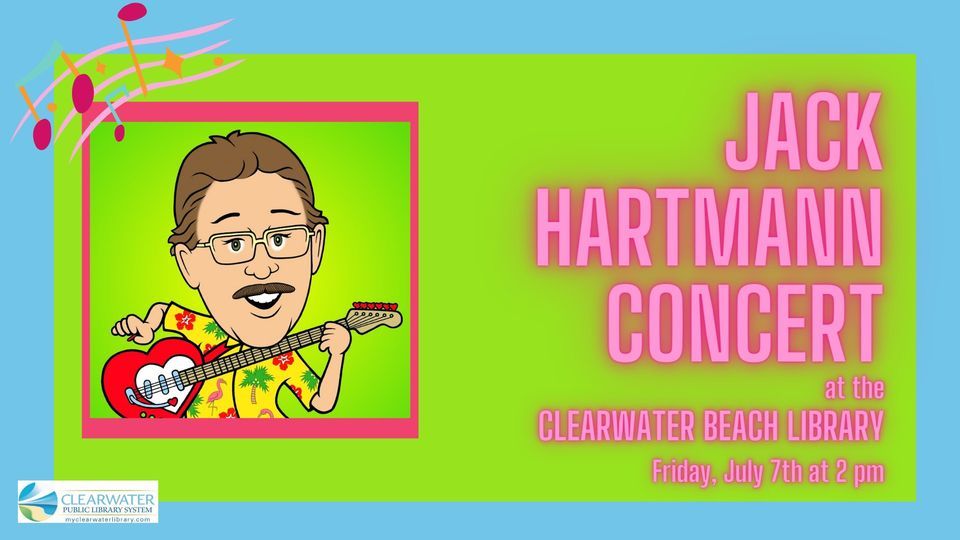 Jack Hartmann Concert At The Clearwater Beach Library Clearwater Beach Jack Hartmann Concert At The Clearwater Beach Library Clearwater Beach
