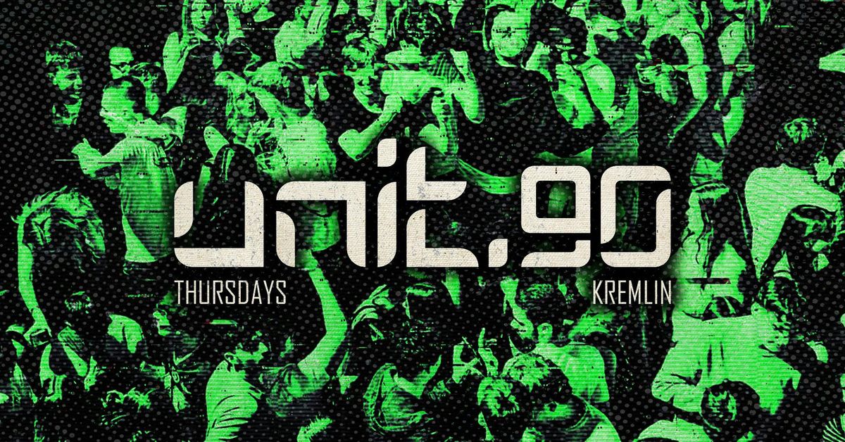 🧪 [ UNIT.90 - THURSDAYS AT KREMLIN ] 🧪 4th SEPTEMBER, 4 September | Event in Belfast | AllEvents