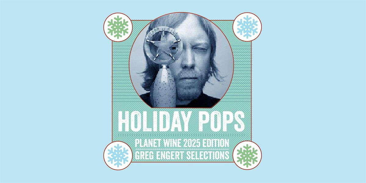 PLANET WINE HOLIDAY BEER TASTING WITH GREG ENGERT + HOLIDAY POPS PACKS!, 14 December | Event in Alexandria