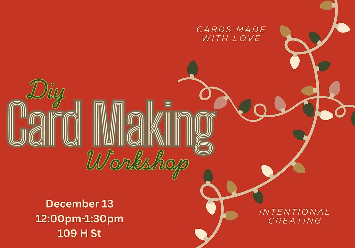 DIY Cardmaking Workshop, 13 December | Event in Bakersfield | AllEvents