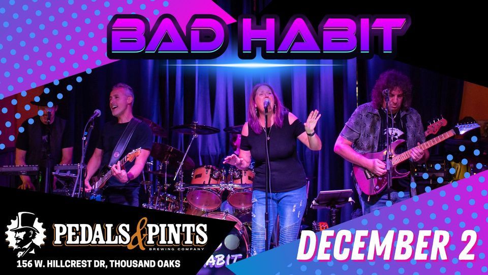 Bad Habit Pedals n Pints Brewing Thousand Oaks, Pedals & Pints