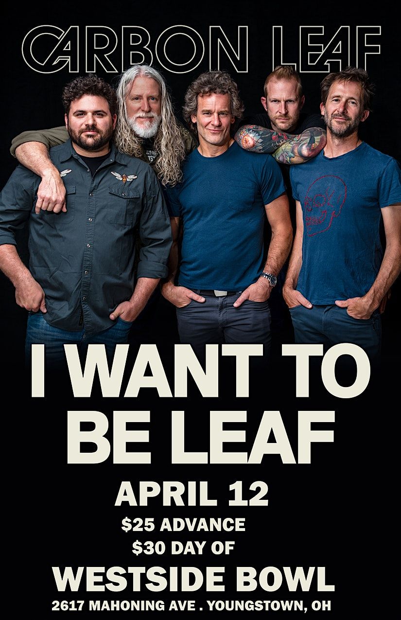 Carbon Leaf’s ‘I WANT TO BE LEAF’ Tour 2026, 12 April | Event in Youngstown | AllEvents