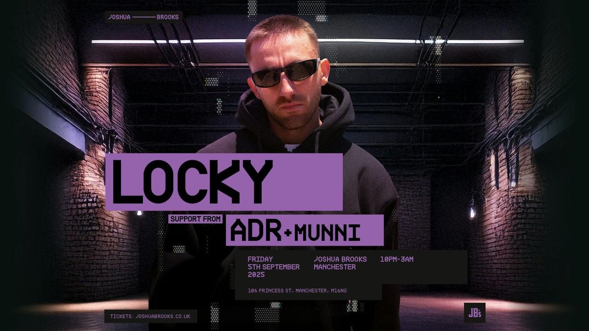 Locky [Extended Set] , 5 September | Event in Manchester | AllEvents