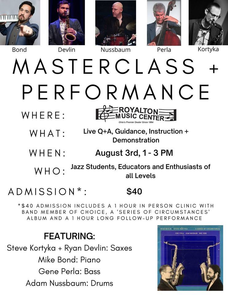 MASTERCLASS CLINIC Royalton Music Center Royalton Music Center North Royalton August 3 2022 