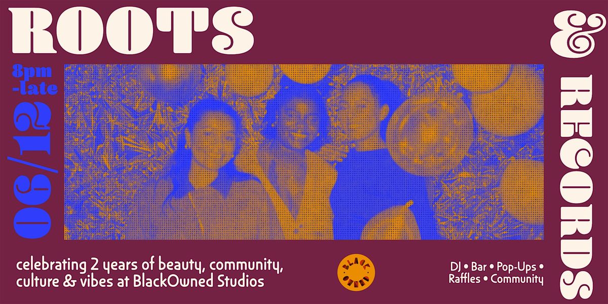 ROOTS & RECORDS: Celebrating 2 years of BlackOwned Studios, 6 December | Event in Cheetham Hill | AllEvents