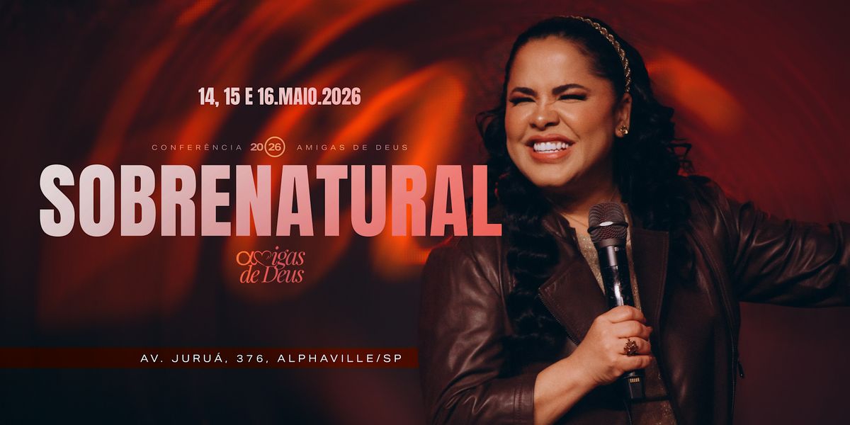 CONFERÊNCIA AMIGAS DE DEUS, 14 May | Event in Alphaville | AllEvents