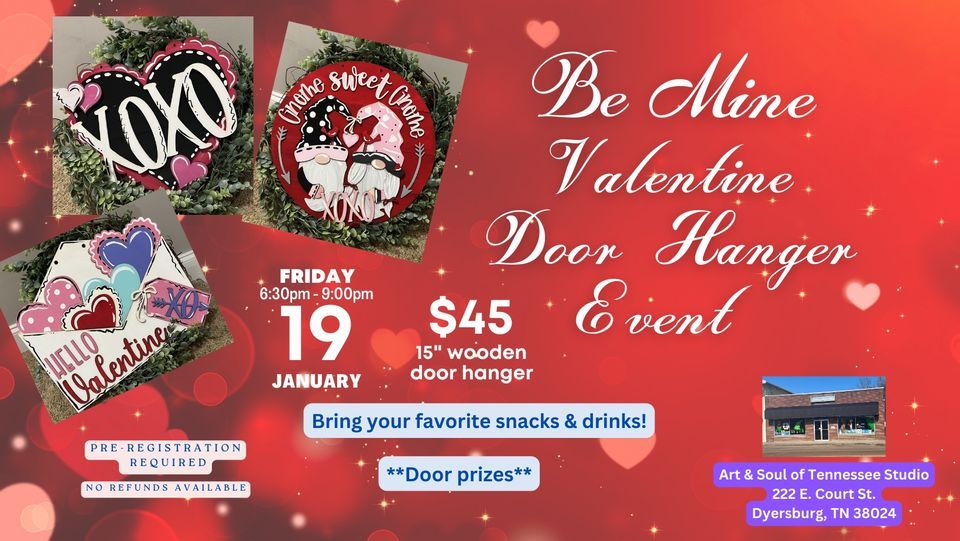Be Mine ValentineWooden Door Hanger Paint Event, 222 East Court Street