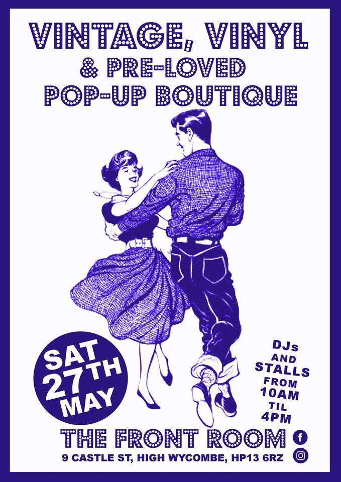 Vintage, Vinyl & PreLoved PopUp Boutique, The Front Room High