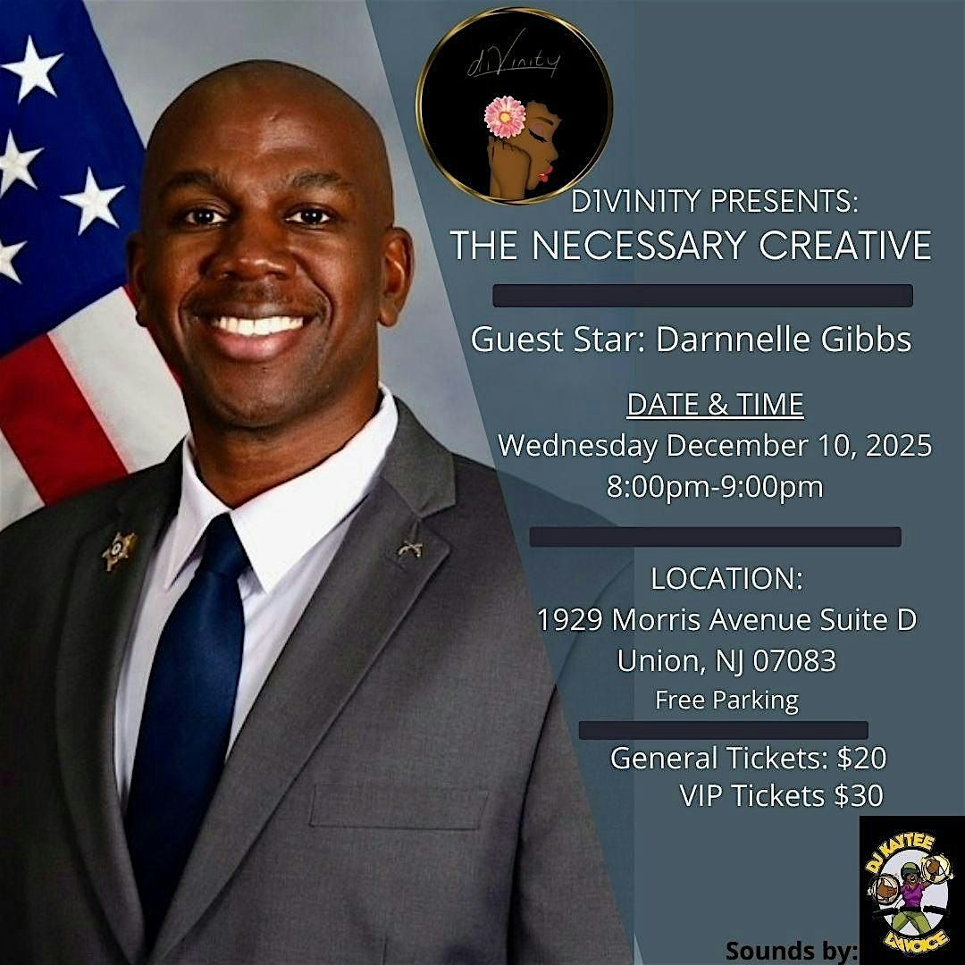 D1V1N1TY Presents: The Necessary Creative Talk Show with Darnnelle Gibbs, 10 December | Event in Union | AllEvents