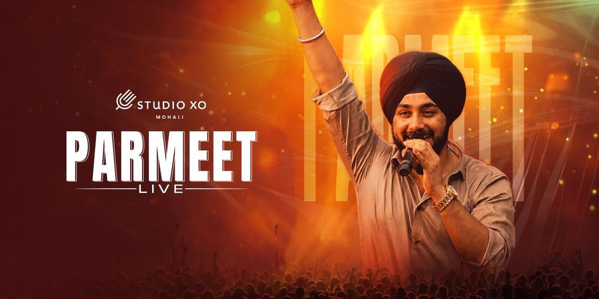 Studio XO Presents Parmeet Live