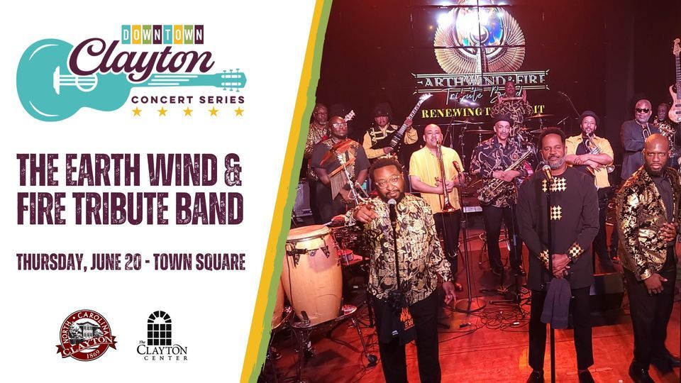 Downtown Clayton Concert Series Earth, Wind and Fire Tribute Band