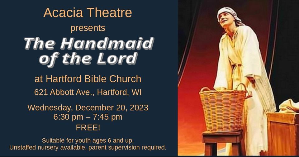 Free Christmas Theater presentation Acacia Theatres "The Handmaid of