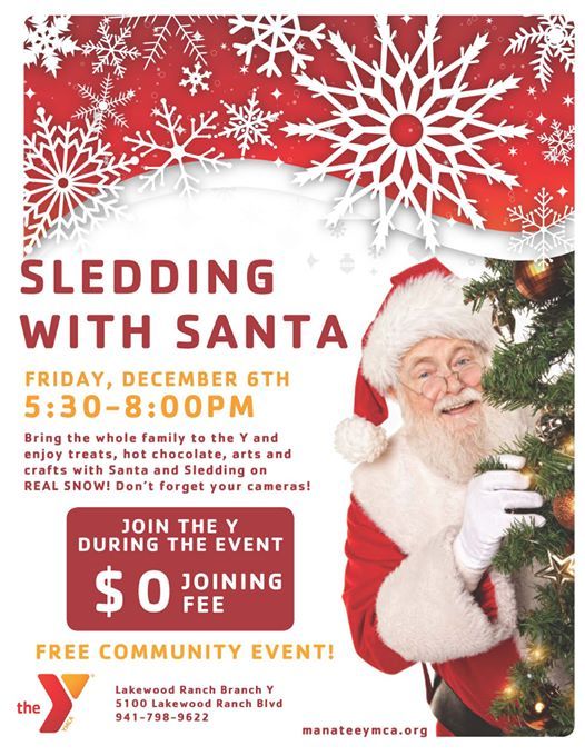 Sledding With Santa At Lakewood Ranch Branch Ymca