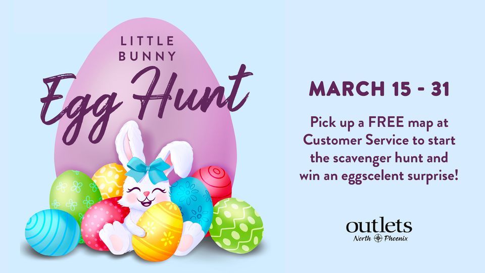 LITTLE BUNNY SCAVENGER HUNT, 4250 Anthem Way, Phoenix, AZ, United ...
