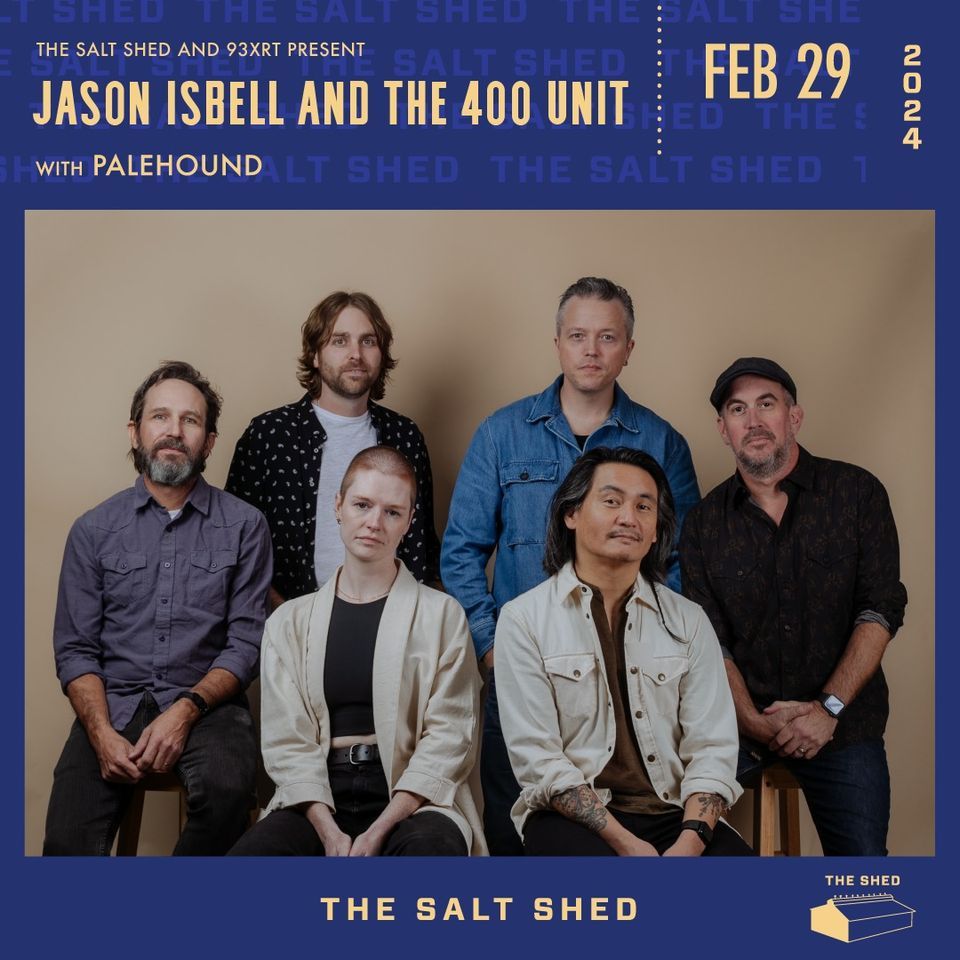 Jason Isbell and the 400 Unit at the Salt Shed Night 1, The Salt Shed