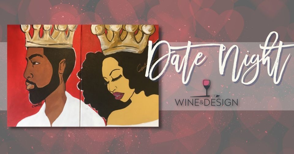 AFTERNOON DATE NIGHT! QUEEN NALA & KING KENAN, Wine & Design