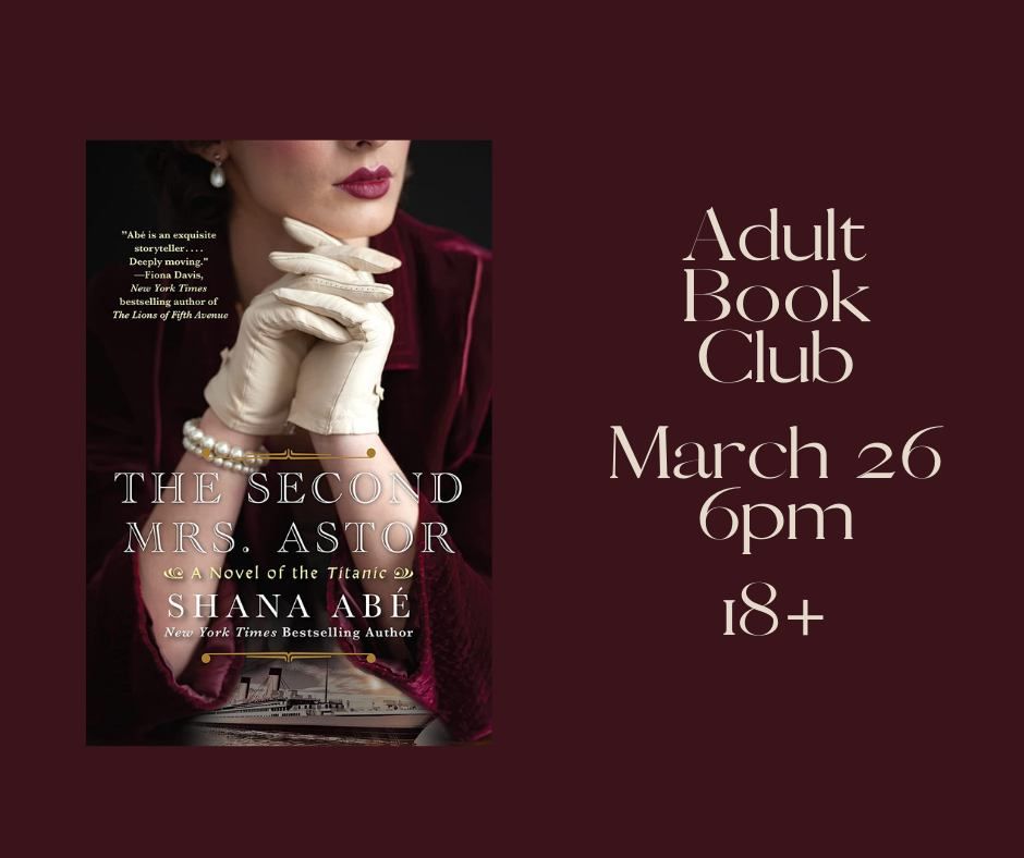 Adult Book Club The Second Mrs. Astor, 107 Rd, Whitehouse, TX