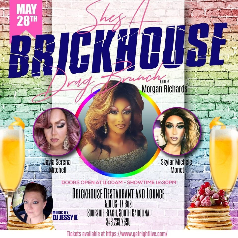 Shes a Brick House Drag Brunch!, The Brickhouse Lounge, Surfside Beach