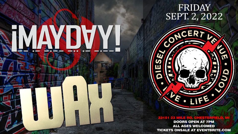 MAYDAY! & WAX Live at Diesel Friday September 2, 2022, Diesel Concerts
