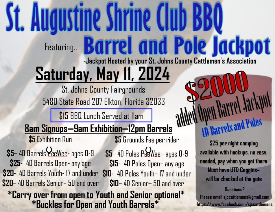SJC Cattlemens Barrel and Pole Jackpot Shriners Day, St Johns County
