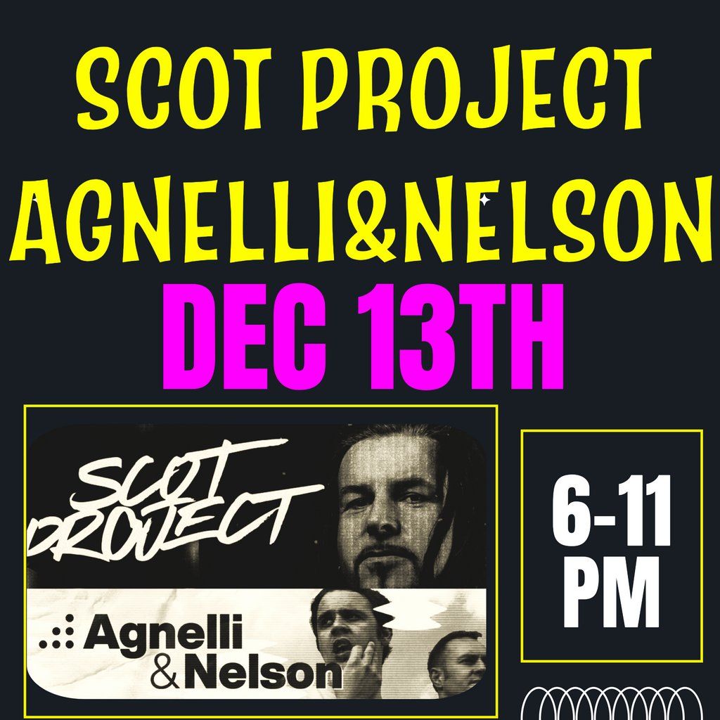 Scot Project & Agnelli and Nelson, 13 December | Event in West Lothian | AllEvents