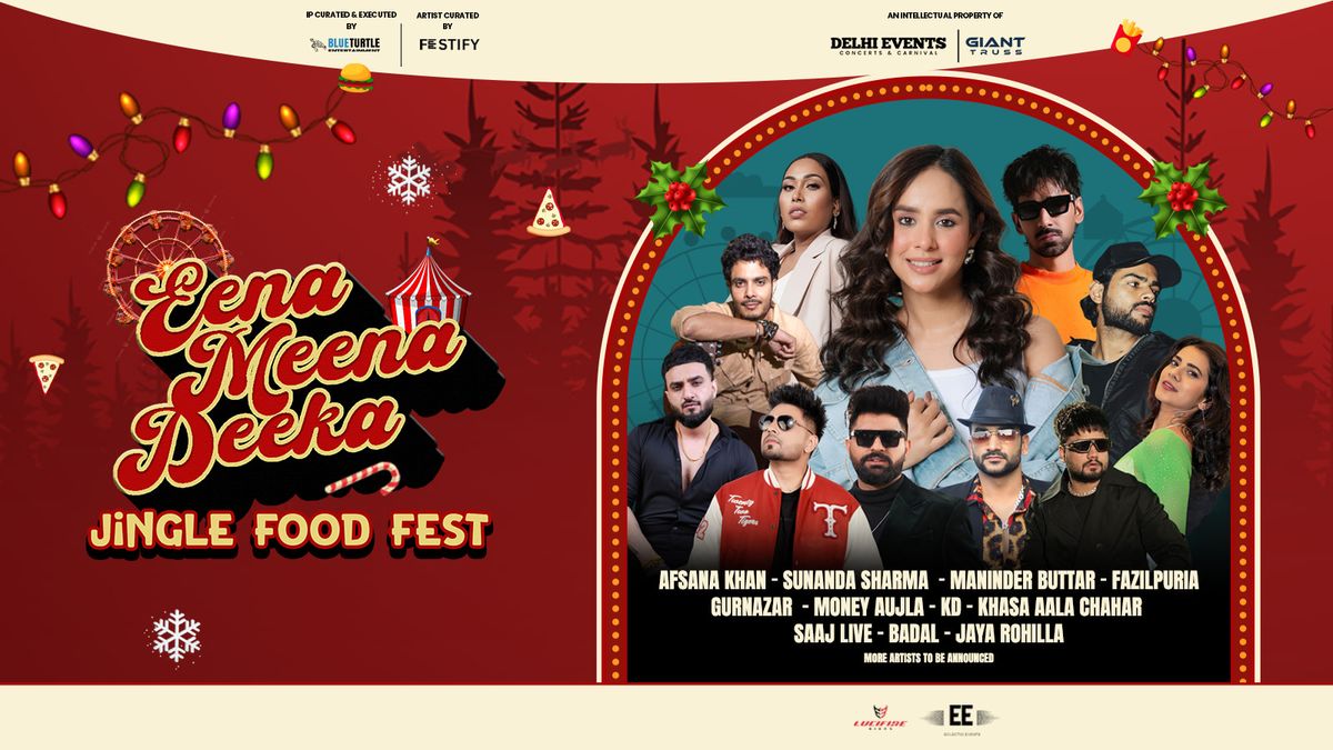 Eena Meena Deeka - Jingle Food Fest, 25 December | Event in Bhiwadi | AllEvents
